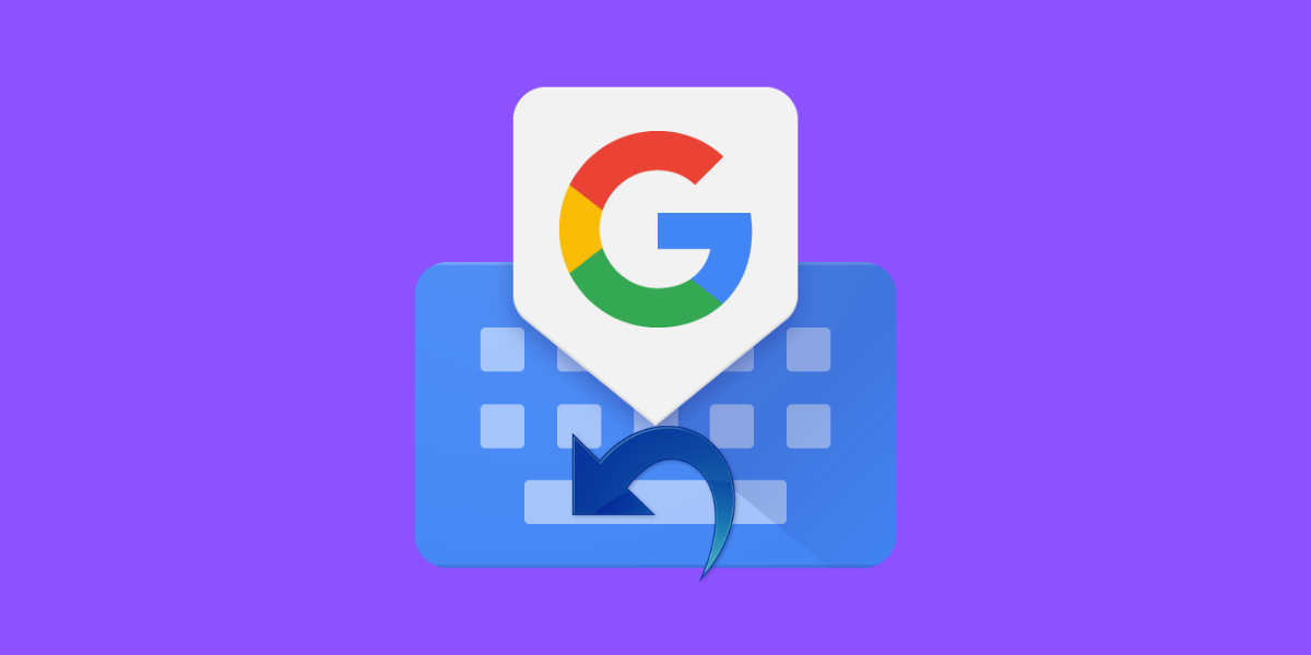How to enable undo option in Gboard