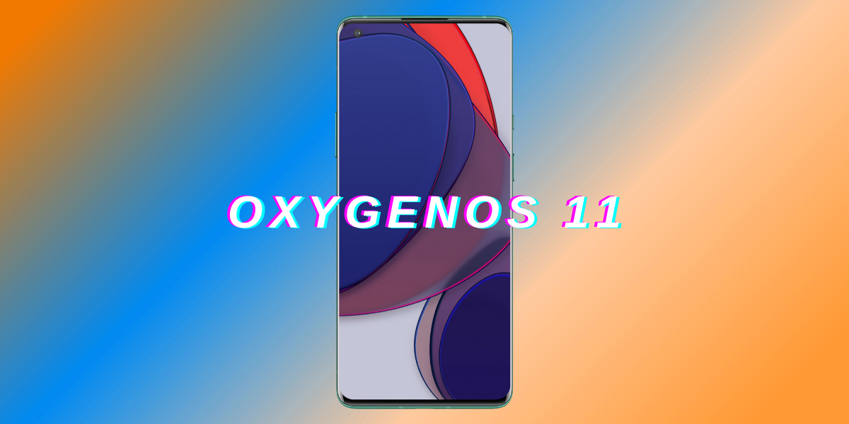 Top OxygenOS 11 features and eligible device list