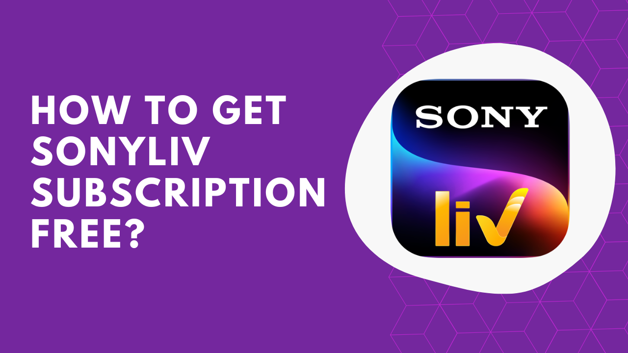 Sony LIV App Premium Subscription Free 7 Ways To Access Sony LIV App 