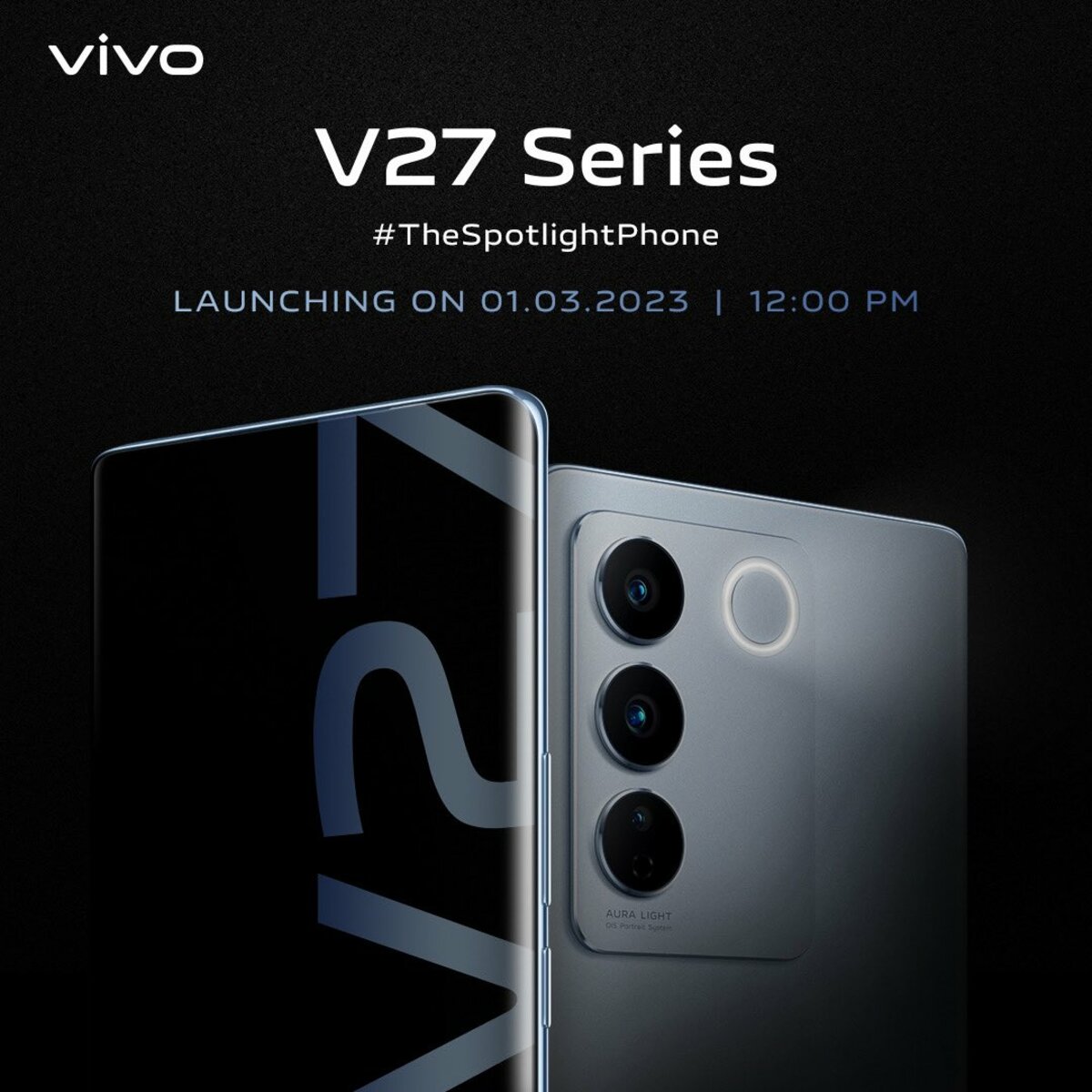 Vivo V27 Series Confirmed To Launch In India On March 1 Here S What We Vivo V27 Series Confirmed To Launch In India On March 1 Here S What We