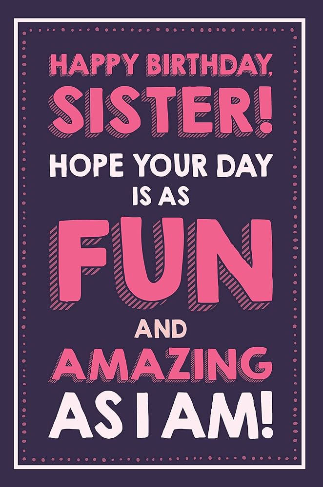 short-funny-birthday-wishes-for-little-sister-on-insram-infoupdate