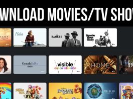 How to Download Movies and TV Shows